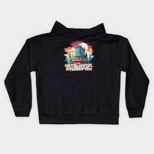 Hotel Motel Holiday Inn Kids Hoodie